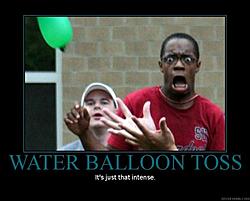 The &quot;I'm at work&quot; thread..-water-balloon.jpg